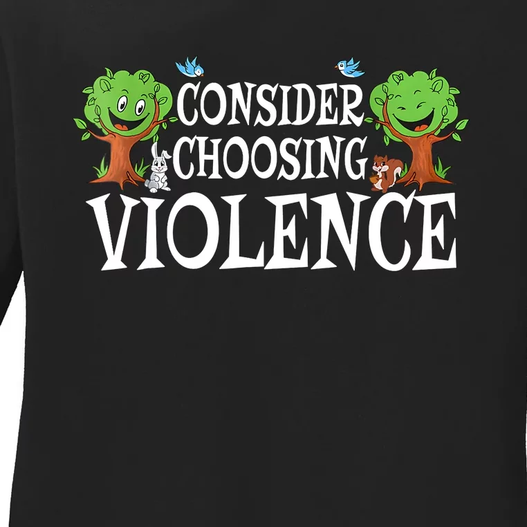 Consider Choosing Violence Cute Woodland Ladies Long Sleeve Shirt