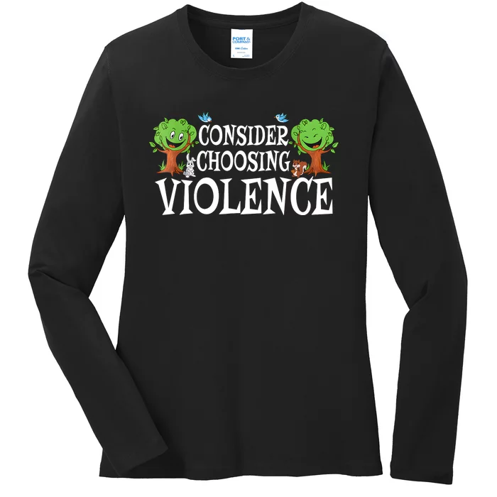 Consider Choosing Violence Cute Woodland Ladies Long Sleeve Shirt