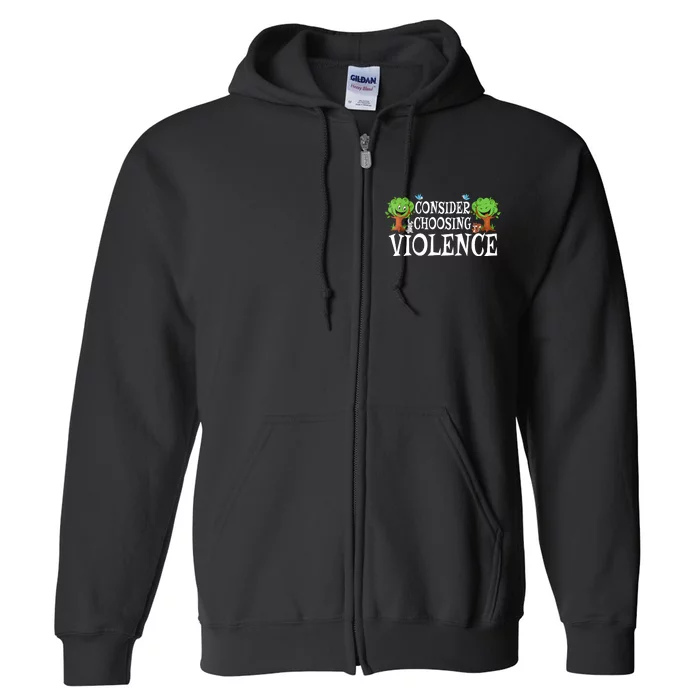 Consider Choosing Violence Cute Woodland Full Zip Hoodie