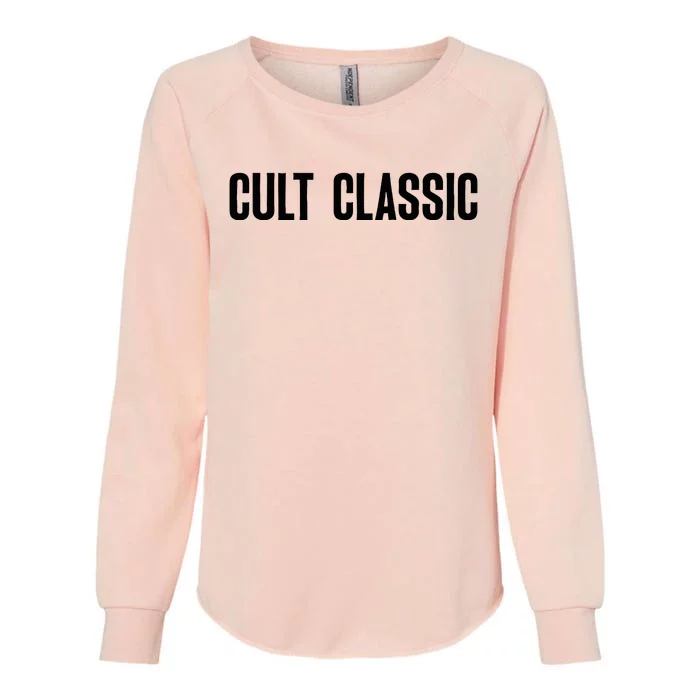 Cult Classic Vintage Saying Graphic Awesome Apparel Musician Womens California Wash Sweatshirt