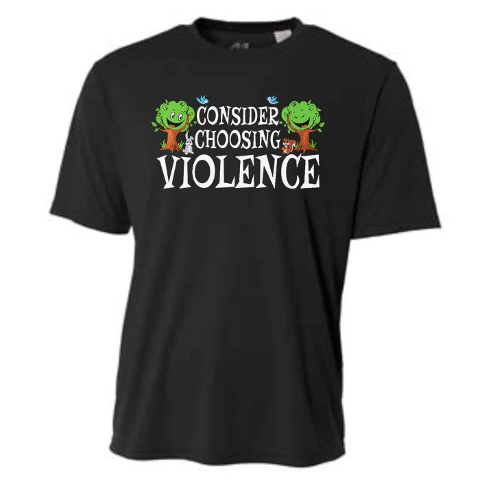 Consider Choosing Violence Funny Premium Cooling Performance Crew T-Shirt