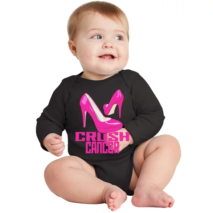 Crush Cancer With Pink Heels Baby Long Sleeve Bodysuit