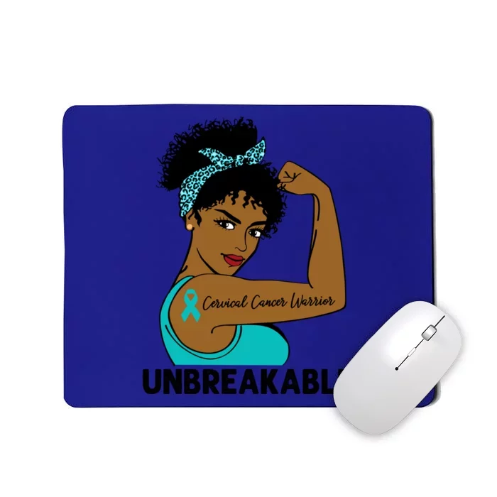 Cervical Cancer Warrior Black Unbreakable Awareness Meaningful Gift Mousepad