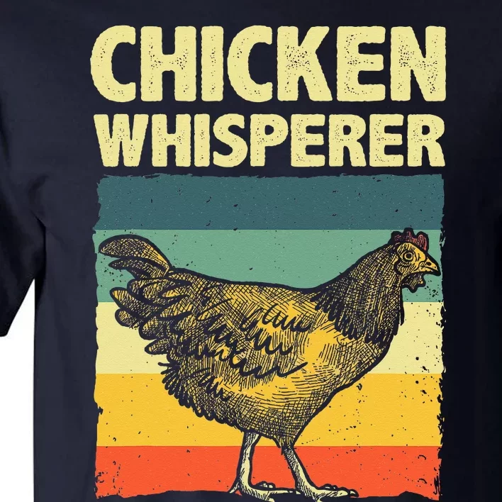 Cute Chicken Whisperer For Women Chicken Farmer Lover Tall T-Shirt