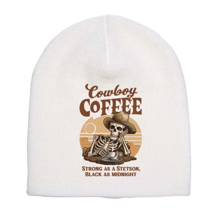 Cowboy Coffee Western Country Skeleton In A Stetson Hat Funny Short Acrylic Beanie