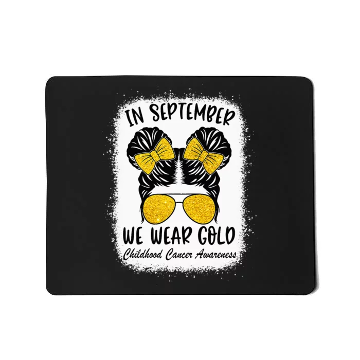 Childhood Cancer Warrior In September We Wear Gold Messy Bun Mousepad