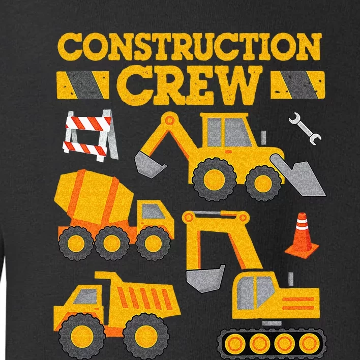 Construction Crew Worker Excavator Toddler Sweatshirt