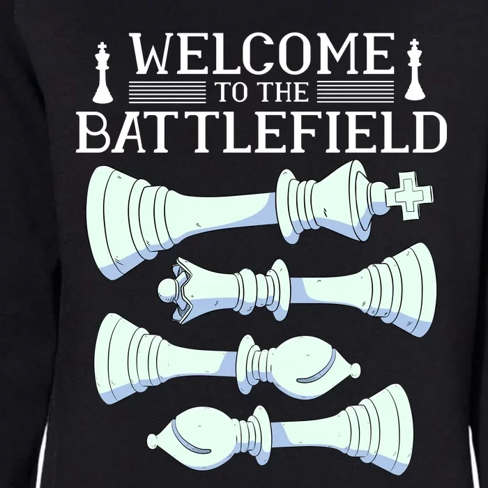 Cool Chess Welcome To The Battlefield Womens California Wash Sweatshirt