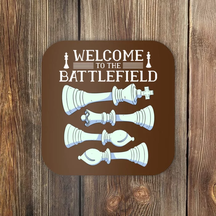 Cool Chess Welcome To The Battlefield Coaster