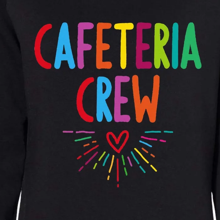 Cafeteria Crew Workers Lunch Lady Back To School Team Cute Womens California Wash Sweatshirt