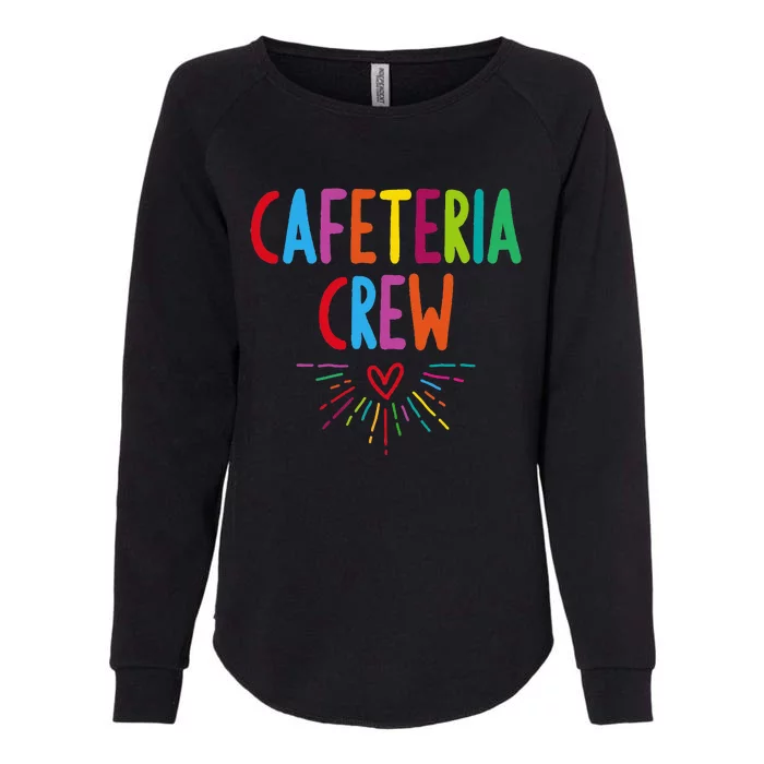 Cafeteria Crew Workers Lunch Lady Back To School Team Cute Womens California Wash Sweatshirt