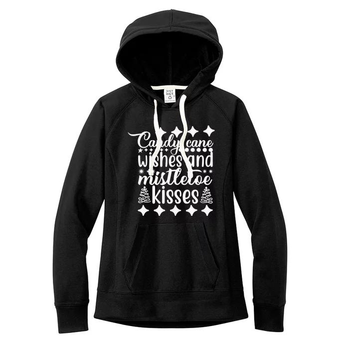 Candy Cane Wishes And Mistletoe Kisses Women's Fleece Hoodie