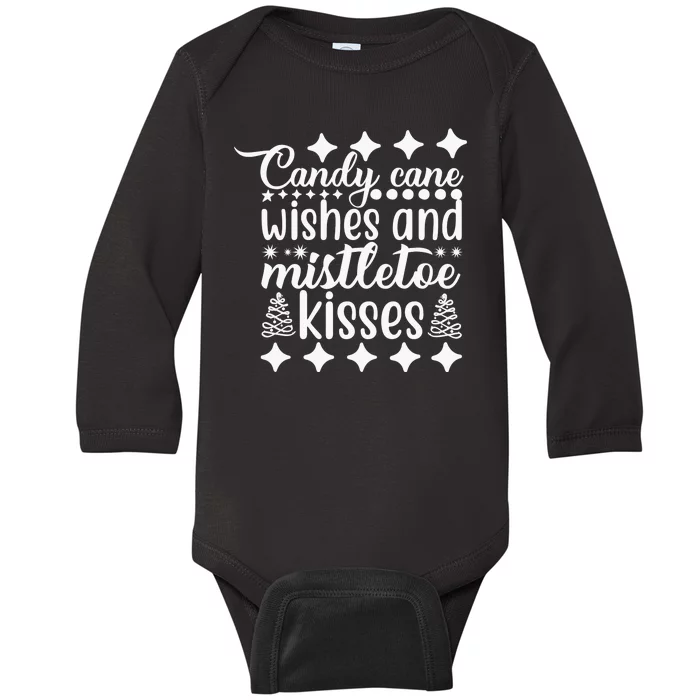 Candy Cane Wishes And Mistletoe Kisses Baby Long Sleeve Bodysuit