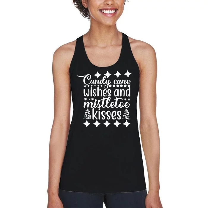 Candy Cane Wishes And Mistletoe Kisses Women's Racerback Tank