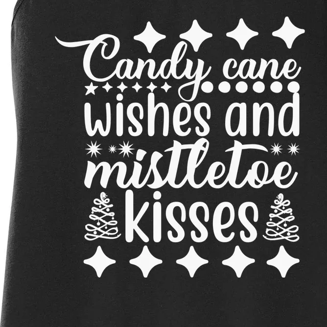 Candy Cane Wishes And Mistletoe Kisses Women's Racerback Tank