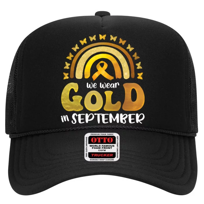 Childhood Cancer We Wear In September Gold High Crown Mesh Trucker Hat