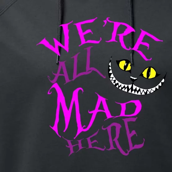 Cheshire Cat WeRe All Mad Here Performance Fleece Hoodie