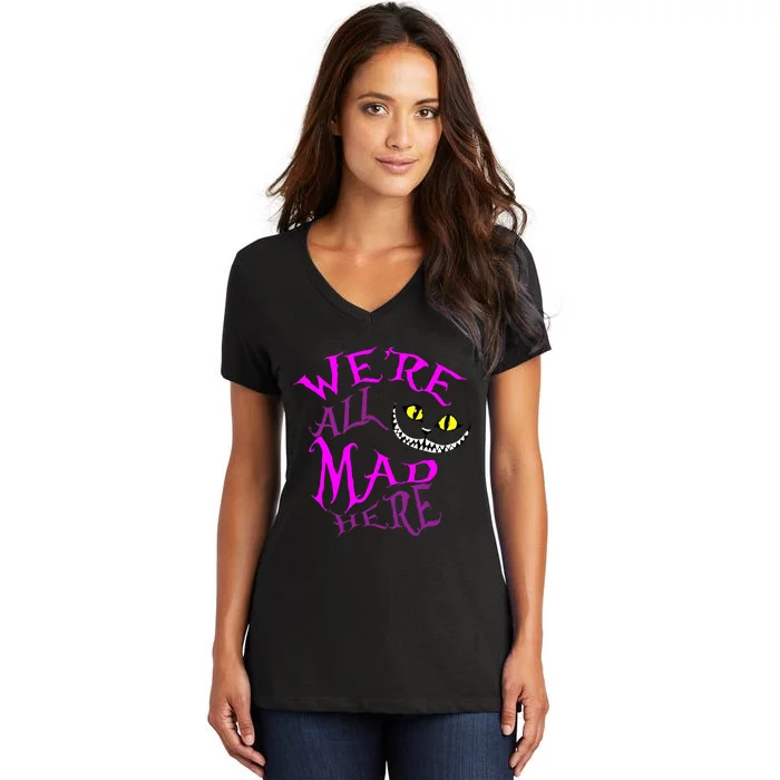 Cheshire Cat WeRe All Mad Here Women's V-Neck T-Shirt