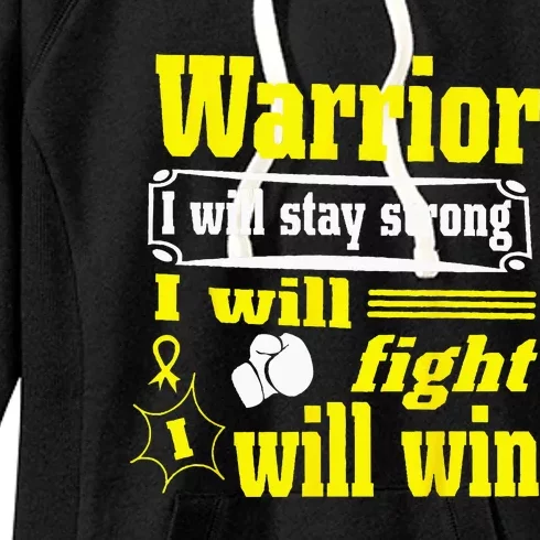 Childhood Cancer Warrior I Will Stay Strong I Will Fight Women's Fleece Hoodie