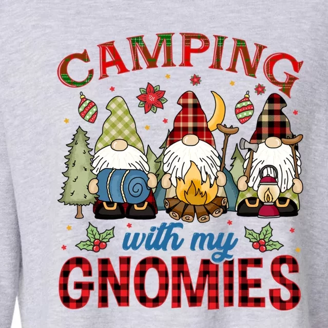 Christmas Camping With My Gnomies Camping Christmas Gift Cropped Pullover Crew