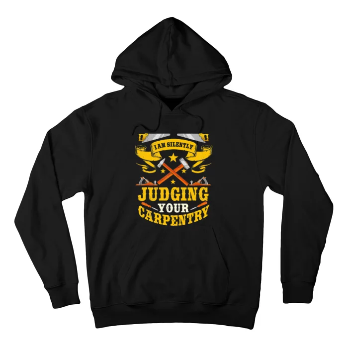 Carpentry Carpenter Woodworking Wood Workers Timber Hoodie