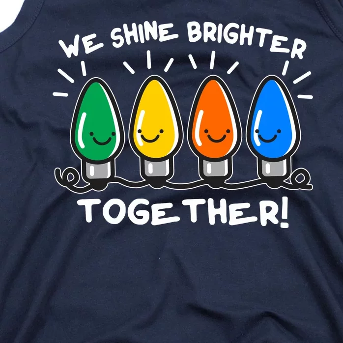 Cute Christmas We Shine Brighter Together Tank Top