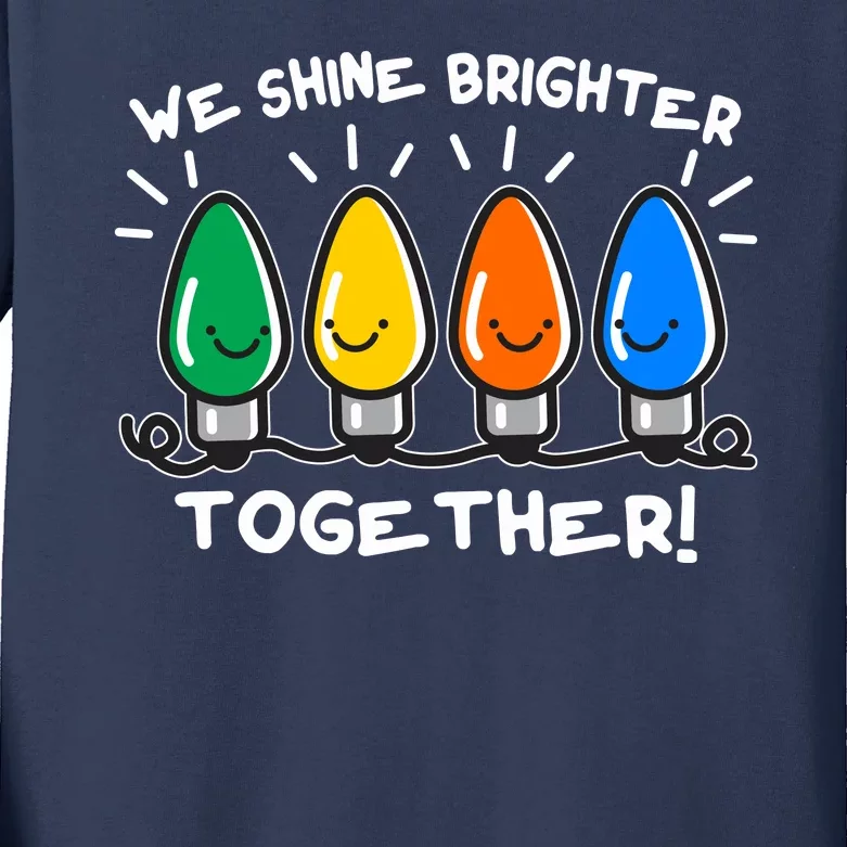 Cute Christmas We Shine Brighter Together Kids Long Sleeve Shirt