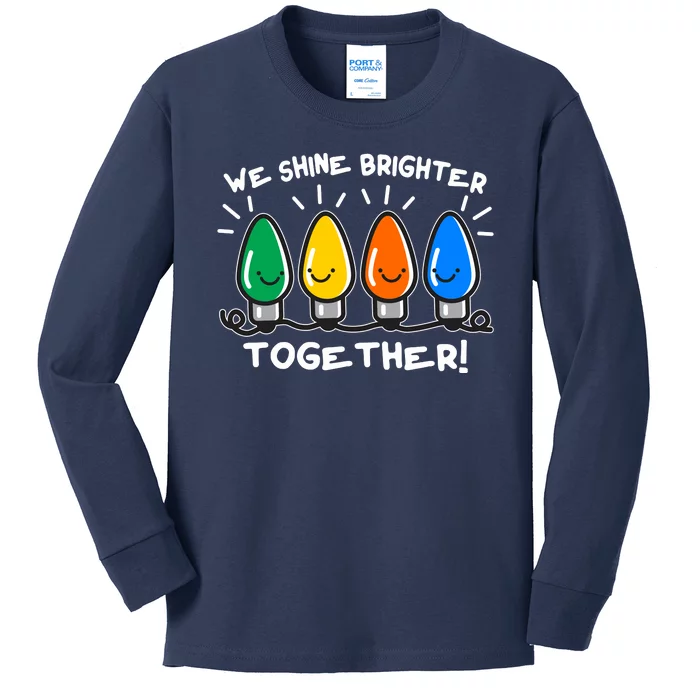 Cute Christmas We Shine Brighter Together Kids Long Sleeve Shirt