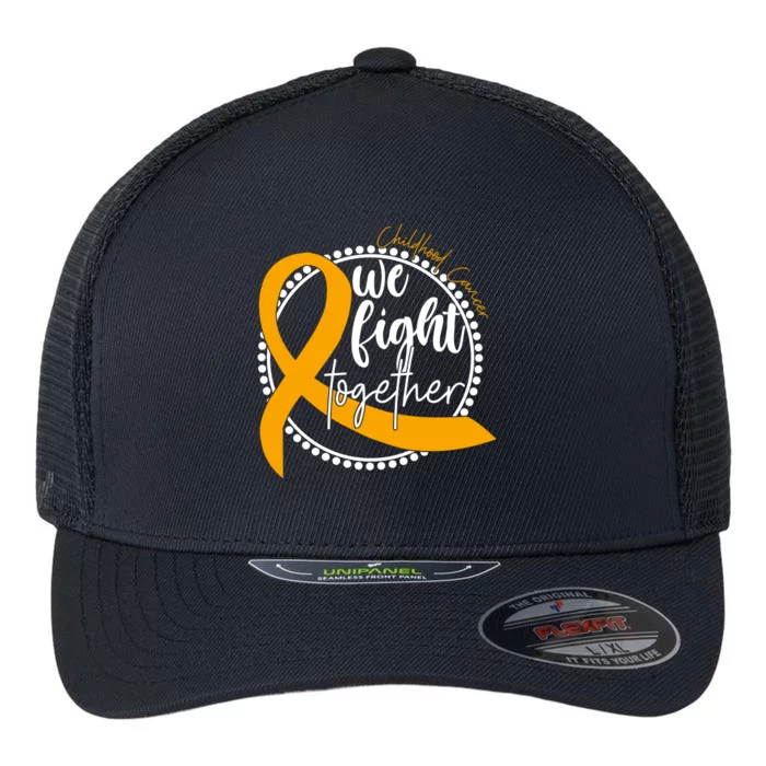 Childhood Cancer We Fight Together Flexfit Unipanel Trucker Cap