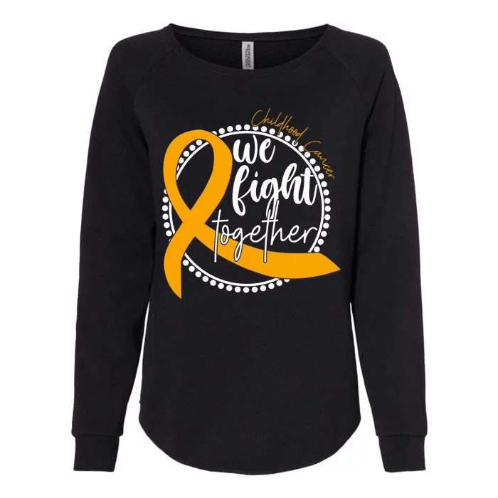 Childhood Cancer We Fight Together Womens California Wash Sweatshirt