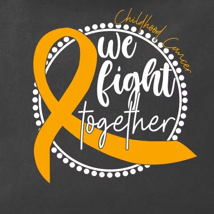 Childhood Cancer We Fight Together Zip Tote Bag