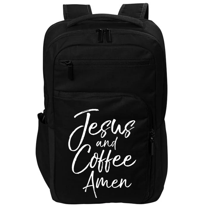 Cute Christian Worship Gift Jesus And Coffee A Meaningful Gift Impact Tech Backpack