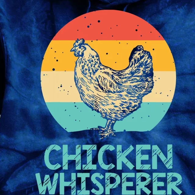 Cool Chicken Whisperer For Men Women Chicken Lover Farmer Tie Dye Hoodie