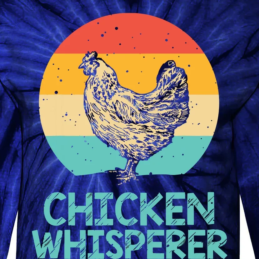 Cool Chicken Whisperer For Men Women Chicken Lover Farmer Tie-Dye Long Sleeve Shirt