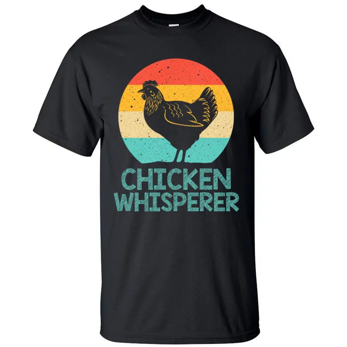 Cool Chicken Whisperer For Chicken Lover Farmer Tall T-Shirt