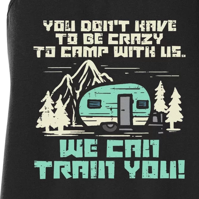 Crazy Camp With Us Funny Camping Van RV Camper Men Women Women's Racerback Tank