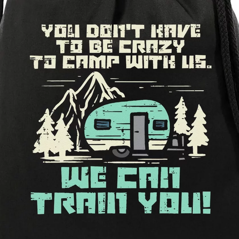 Crazy Camp With Us Funny Camping Van RV Camper Men Women Drawstring Bag