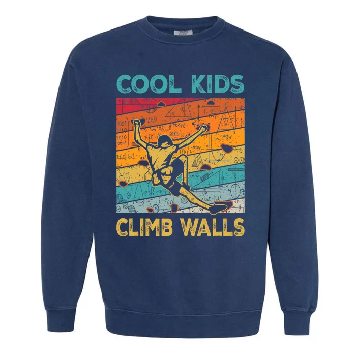 Cool Climb Walls Extreme Sport Rock Climbing Bouldering Garment-Dyed Sweatshirt