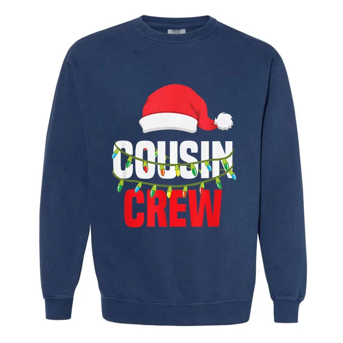 Cousin Crew Xmas Family Reunion Christmas Relatives Gift Garment-Dyed Sweatshirt