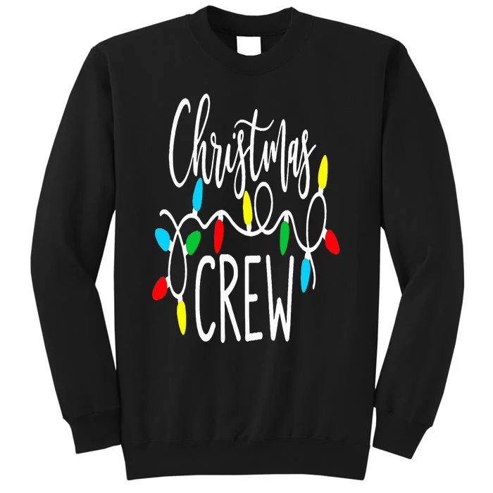 Christmas Crew Xmas Lights Pajama Happy Holiday Tall Sweatshirt