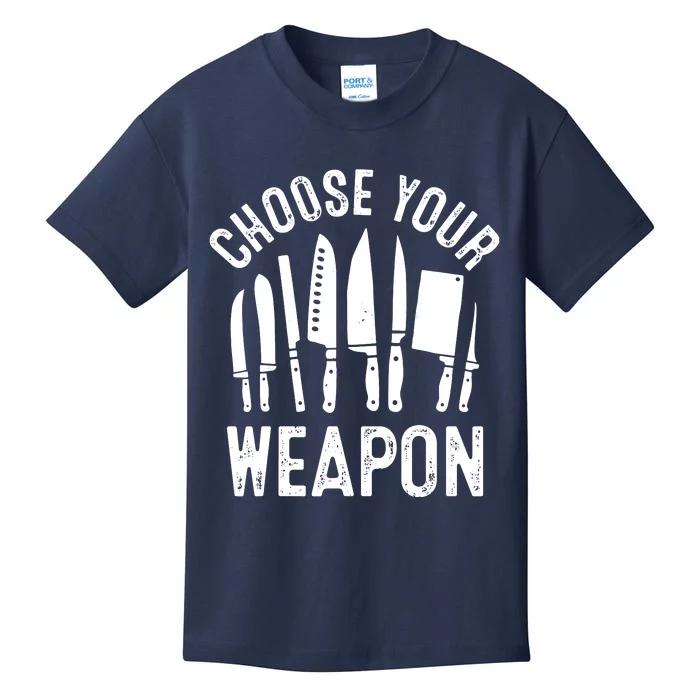 Chef Choose Your Weapon Funny Cook Kitchen Cooking Tools Kids T-Shirt