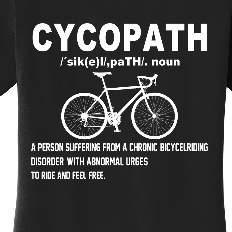 Cycopath Women's T-Shirt