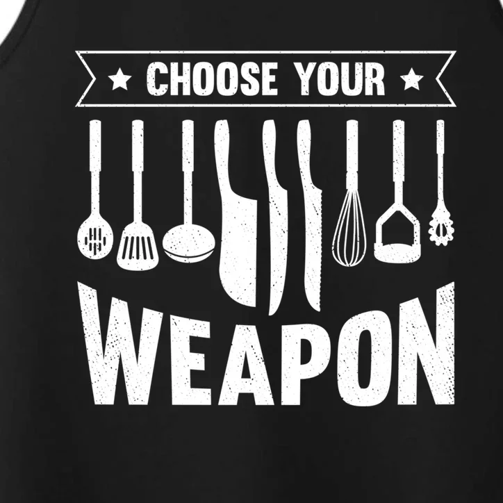 Cook Chose Your Weapon Chef Cooking Culinary Kitchen Hobby Gift Performance Tank