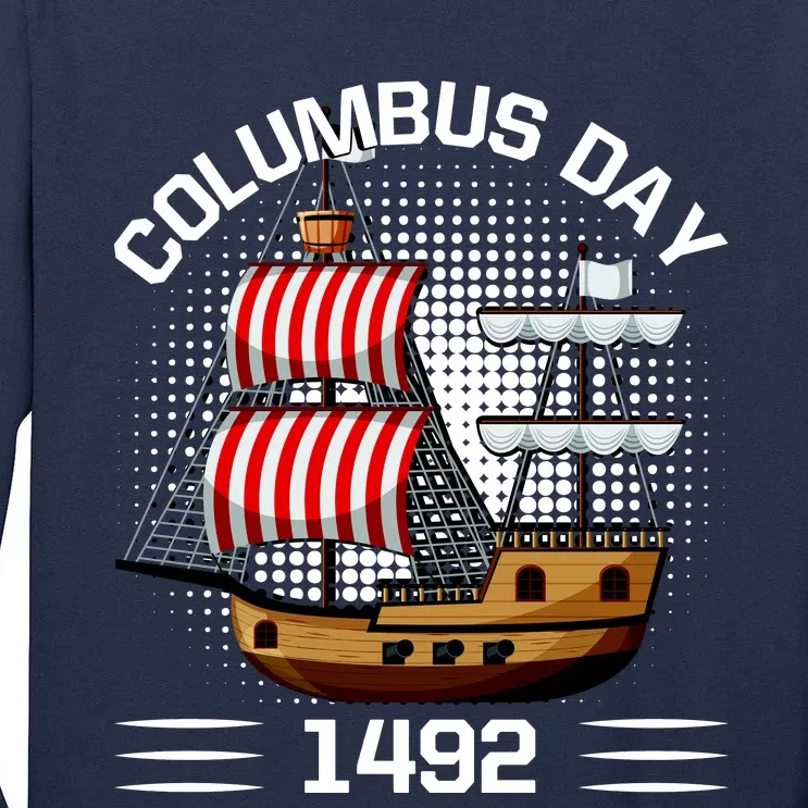 Columbus Day 1492 Tall Long Sleeve T-Shirt