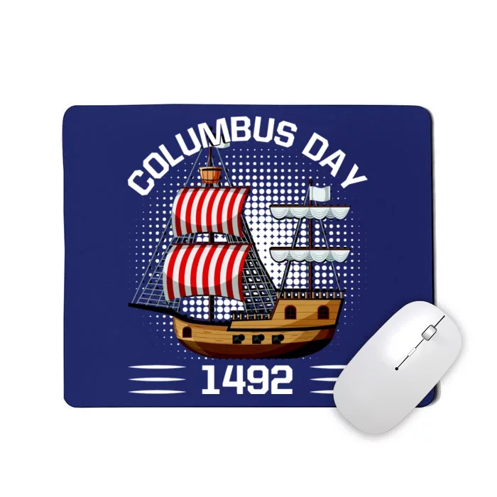 Columbus Day 1492 Mousepad