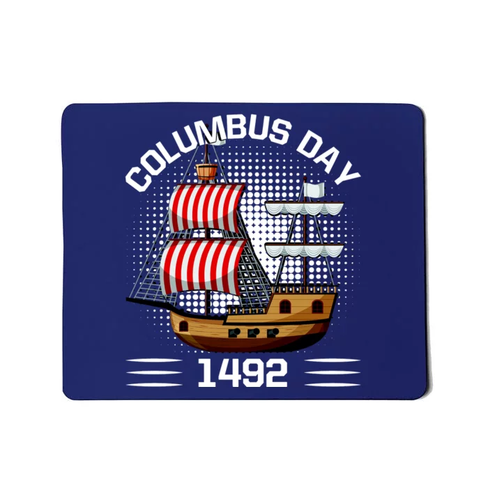 Columbus Day 1492 Mousepad