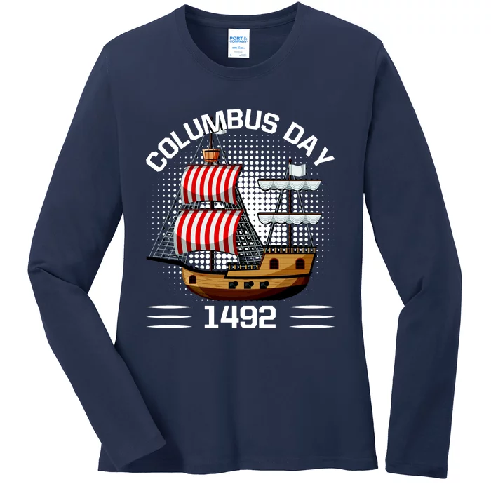 Columbus Day 1492 Ladies Long Sleeve Shirt