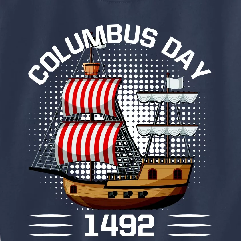 Columbus Day 1492 Kids Sweatshirt