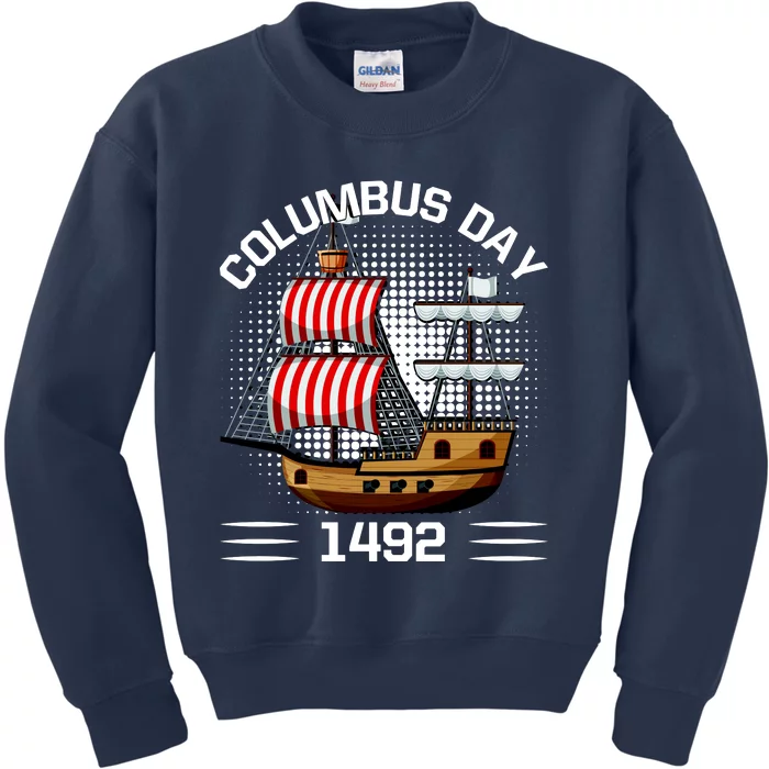 Columbus Day 1492 Kids Sweatshirt