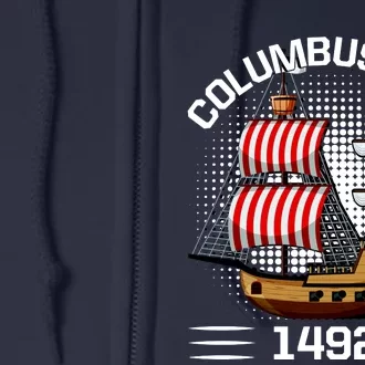 Columbus Day 1492 Full Zip Hoodie